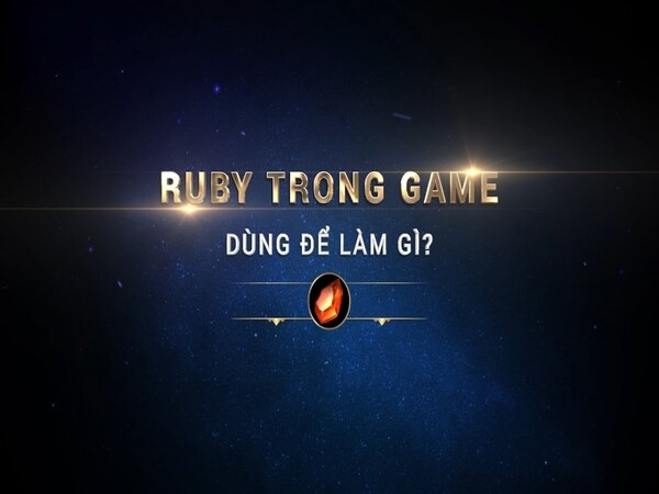 Ruby trong liên quân là gì?