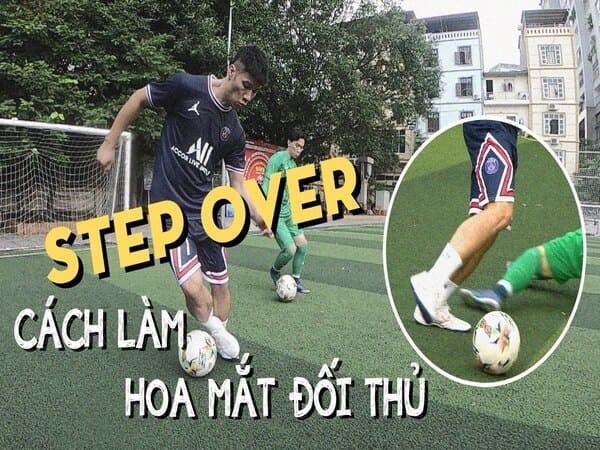 Kỹ thuật bóng đá Step Over