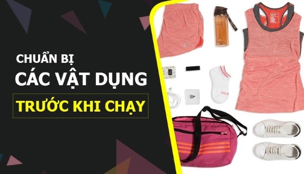 Chuẩn bị trước khi chạy