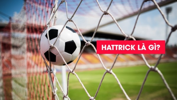 Hat-trick hoàn hảo là một thành tựu rất đáng nể